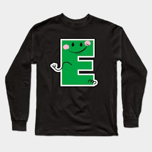 Funny Letter E for Children - A Playful Take on Alphabet Initials Long Sleeve T-Shirt